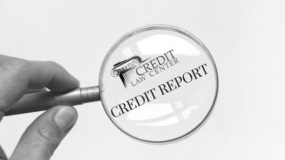 Credit Report- What is a Credit Report - Credit Law Center (1)