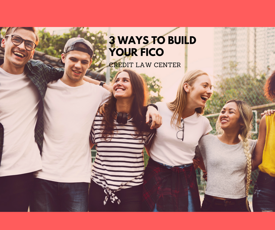 3 ways to build fico